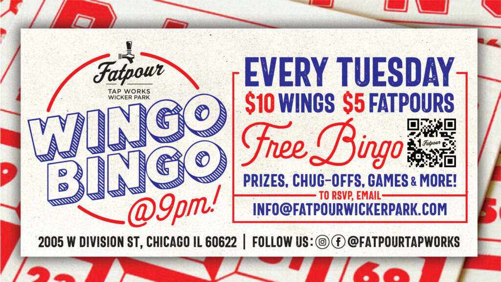 Fatpour Wingo Bingo every Tuesday!