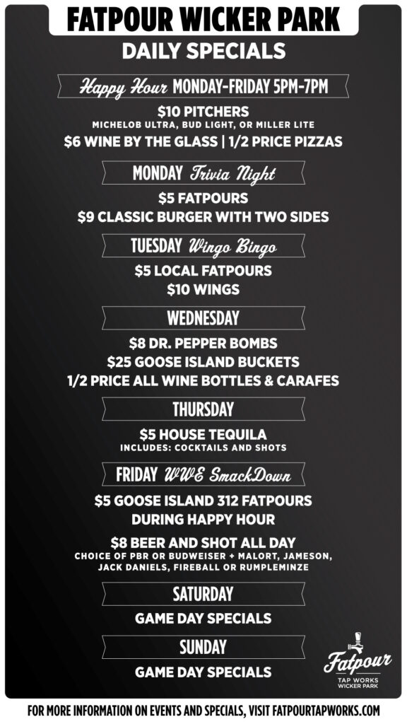 Daily specials at Fatpour Wicker Park