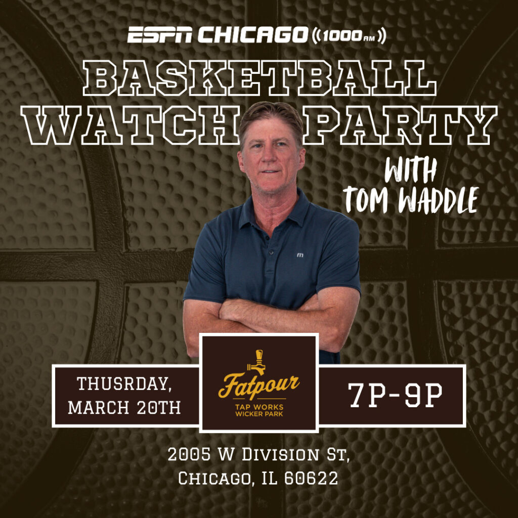 March Madness Watch Party with Tom Waddle of the Chicago Bears and ESPN1000