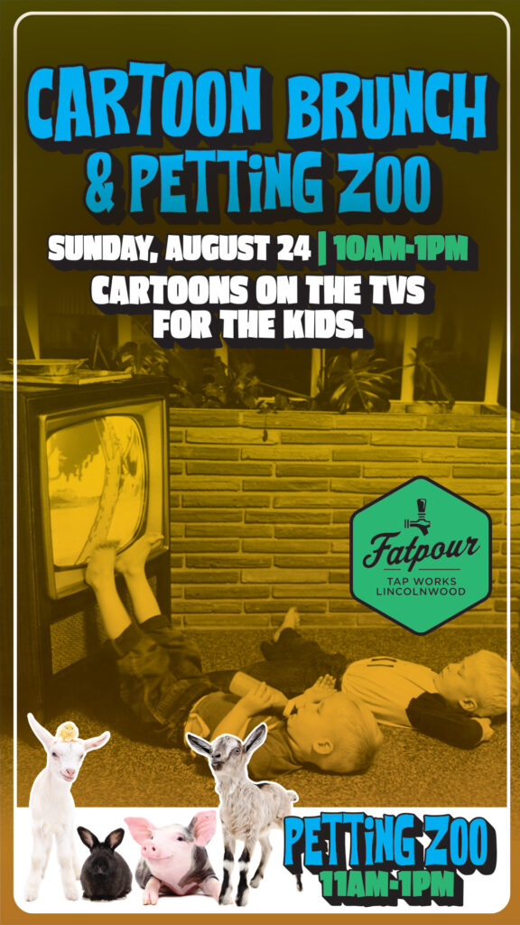 Cartoon Brunch & Petting Zoo at Fatpour Lincolnwood
