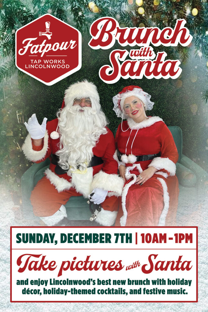 Brunch with Santa at Fatpour Lincolnwood 1 FPLW Brunch with Santa 2025 4 x 6