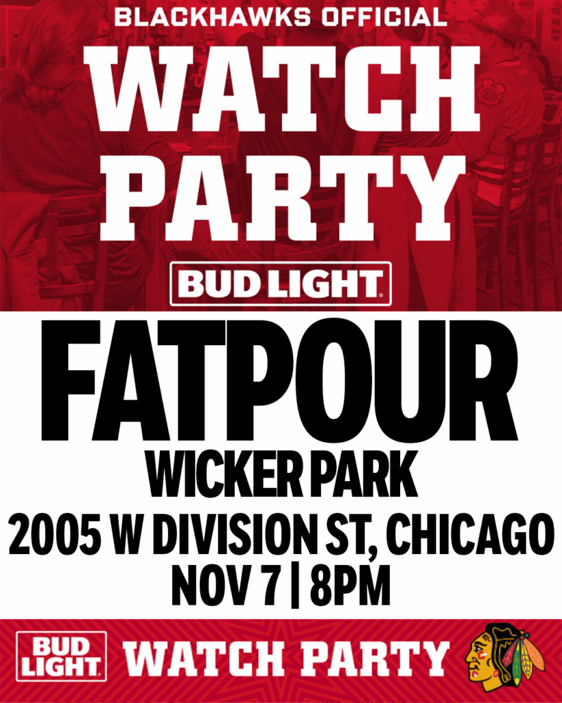 Blackhawks vs Flames Watch Party at Fatpour Wicker Park 1 HAWKS WATCH PARTY 11.7