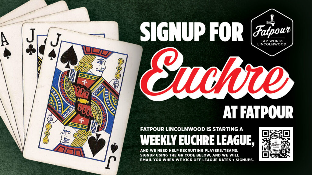 Euchre league in Lincolnwood at Fatpour Tap Works